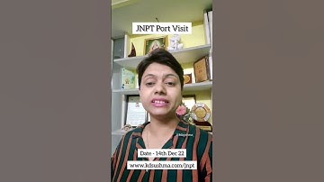 JNPT Port Visit I Learn Export Practically I KDSushma
