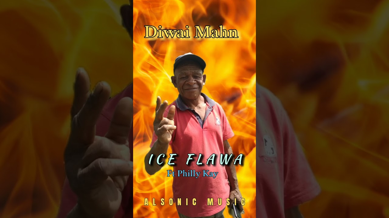 ICE FLAWA-Diwai Mahn Ft Phily Kay