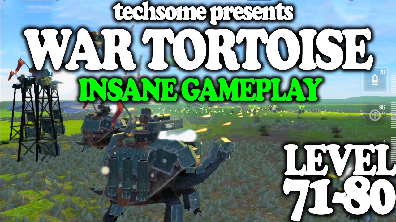 Let's Play - War Tortoise (Insane Gameplay, Level 71 to 80)