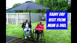 RAINY DAY VISIT FROM MUM & DAD.