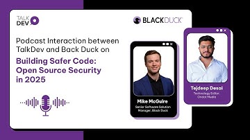 Building Safer Code: Open Source Security in 2025