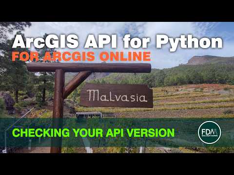 Checking the ArcGIS API for Python version being utilised by your IDE
