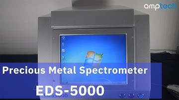 Amptech EDS-5000 Precious Metal Analyzer Operation Demonstration Guide