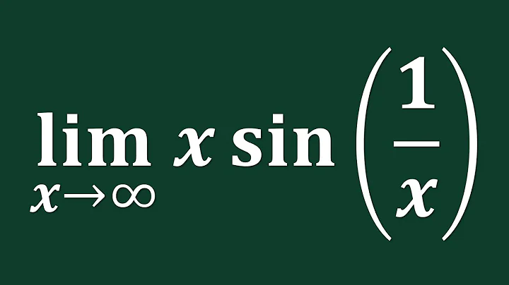 【詳細解題動畫】提要 [★極限]：Compute the limit of x sin(1/x) as x → ∞｜授課老師：中華大學土木系呂志宗特聘教授