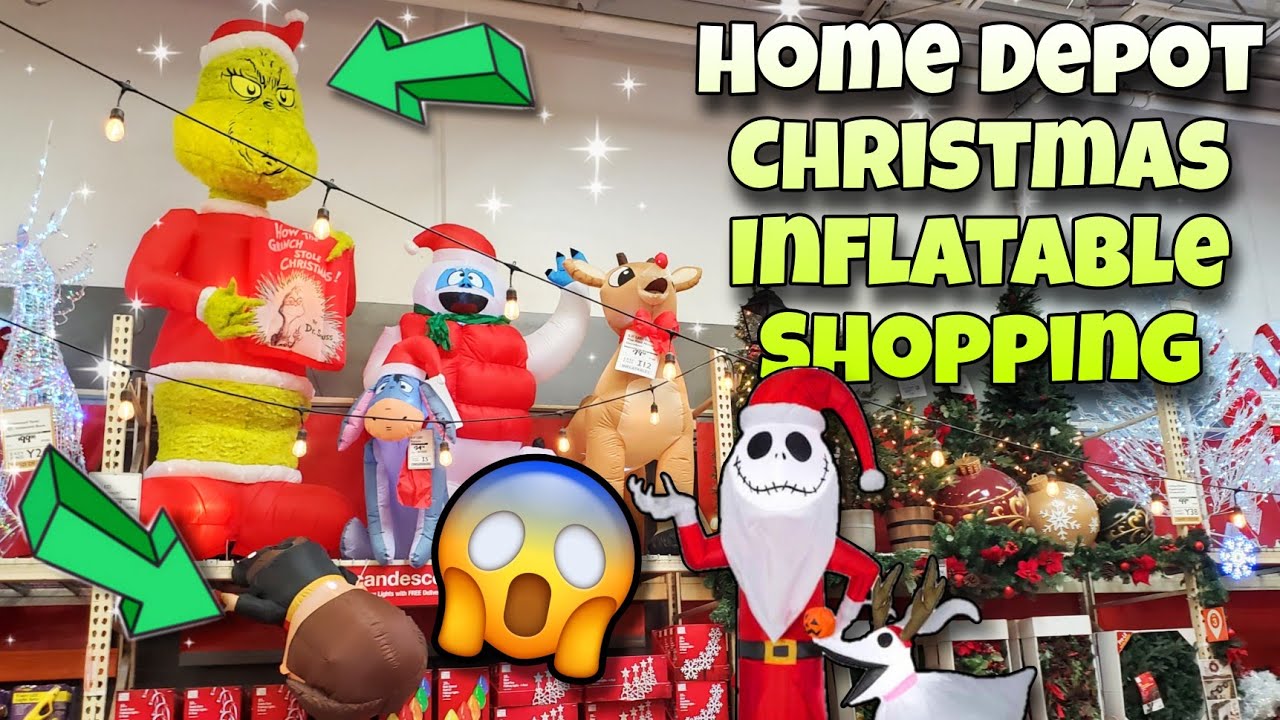 Shopping Christmas Inflatables At Home Depot 2022 Grinch Pushed ...