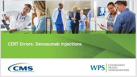 CERT Errors: Denosumab Injections