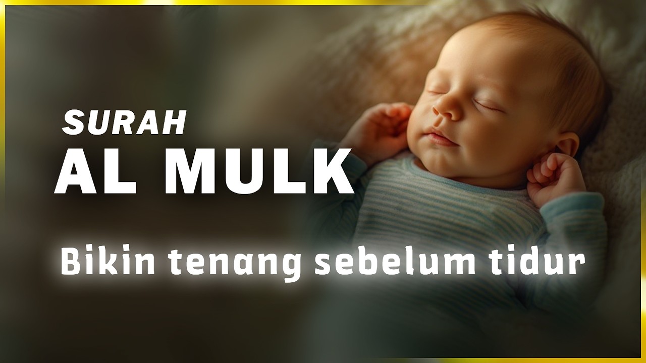 BACAAN ALQURAN UNTUK BAYI AGAR MUDAH TIDUR AYAT KURSI UNTUK BAYI TIDUR MUROTTAL PENGANTAR TIDUR BAYI