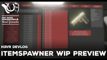 H3VR Devlog - Item Spawner WIP Preview
