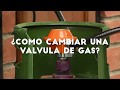 Mejorando la Casa - Cómo cambiar válvula de gas - Vivir Mejor