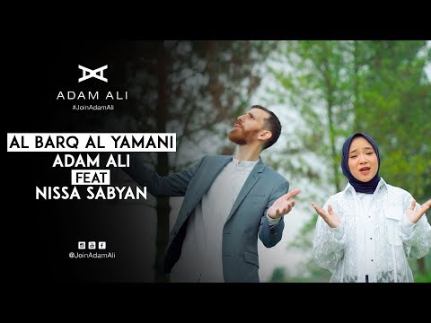 al-barq-al-yamani---adam-ali-feat-nissa-sabyan