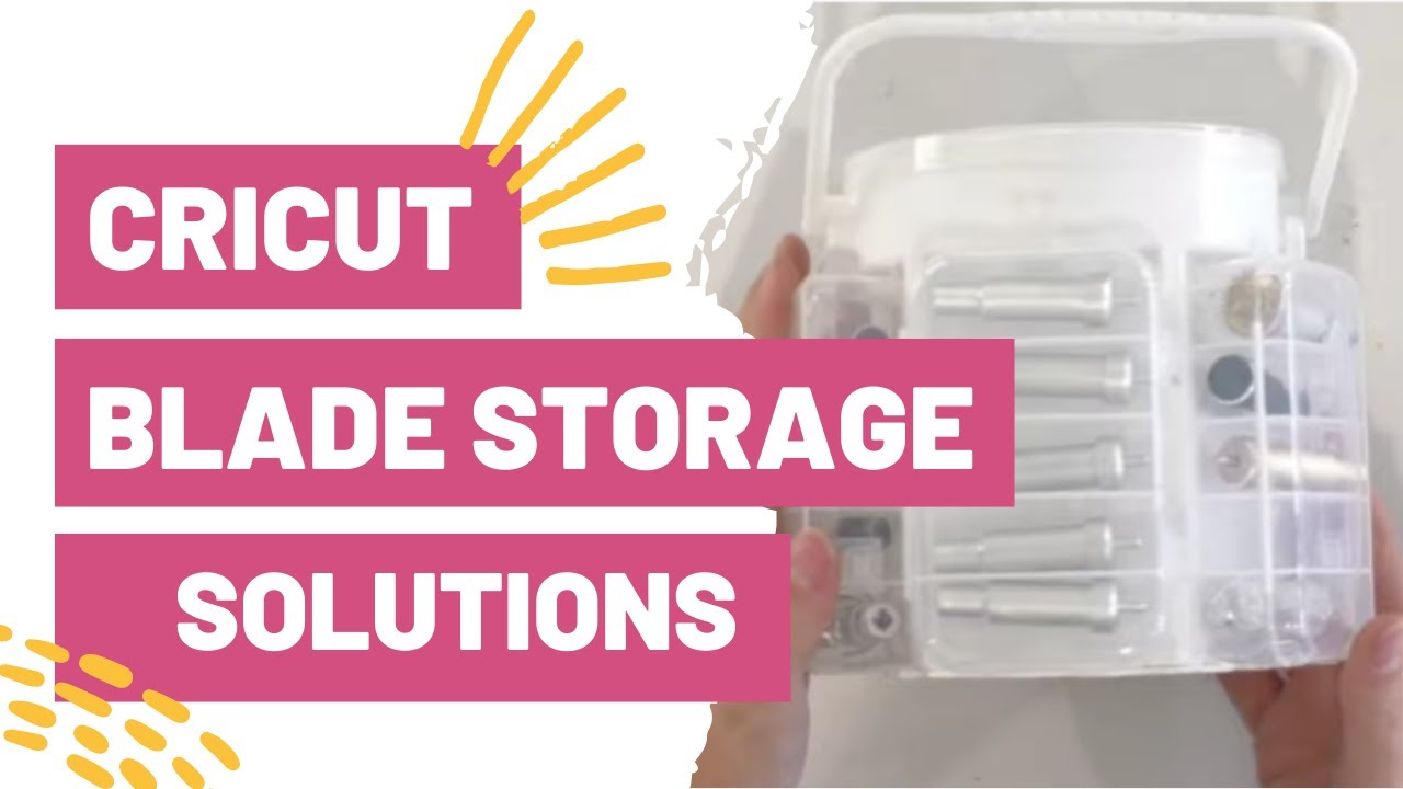 Cricut Blade Storage Solutions YouTube