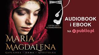 Maria Magdalena. Ewa Kassala. Audiobook PL