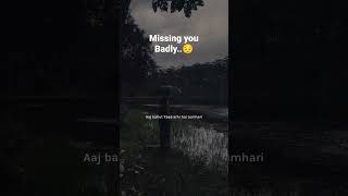 Missing Someone Miss You Status