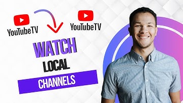 How to Watch Local Channels on YouTube TV (Best Method)