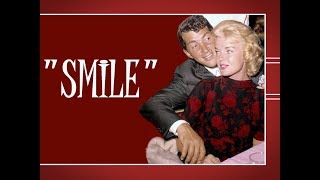 "Smile" (1973 version) 💖 DEAN MARTIN 💖 Family Tribute chords