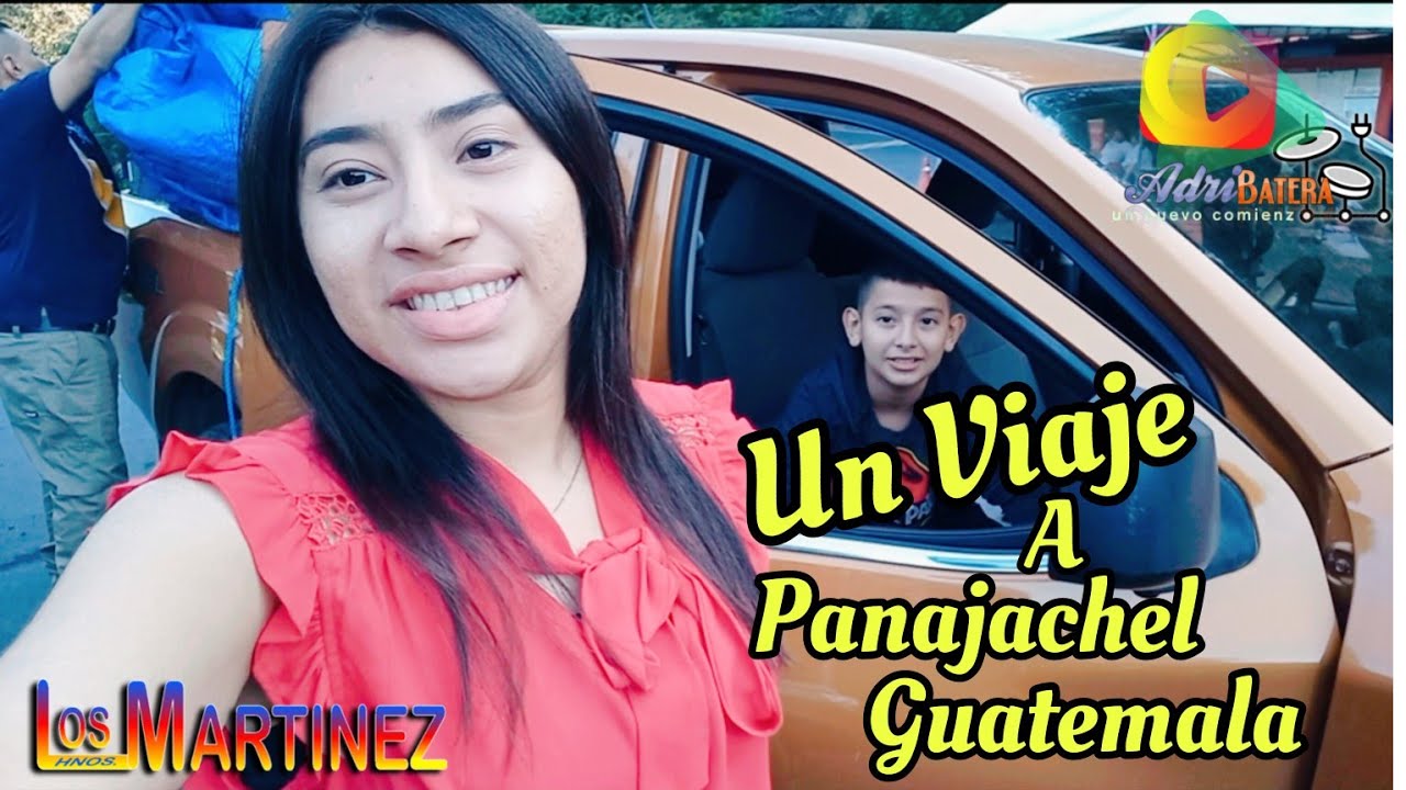 Adri Batera Un Viaje a Panajachel Guatemala Diciembre 2022. YouTube