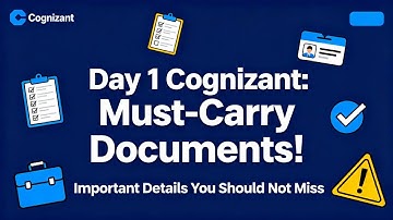 Cognizant Day 1 : Important documents to carry || Mistakes you should avoid