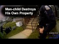 Man-Child Destroys His Own Property Because of a Break-up