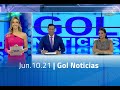 Gol Noticias programa completo - Jun.10.21