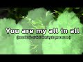 You are my all in all lyrics cover