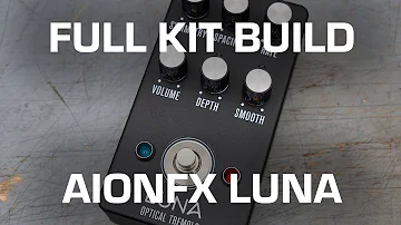 Full Kit Build! AionFX Luna (Tremulus Lune)