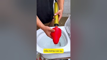 Dụng Cụ Thông Tắc Bồn Cầu #thinhhanh #giaitri #giadinh #funny