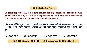 In finding the HCF of two numbers by division method, the quotients are 4, 6 and 9, respectively