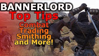 Bannerlord Tips - Trading, Smithing, Combat, Companions and More screenshot 5