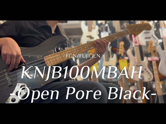 FGN KNJB100MBAH -Open Pore Black 【SOUND SAMPLE】【MADE IN JAPAN