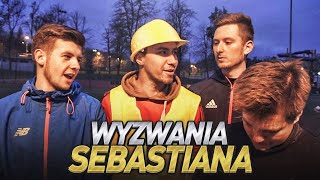 WYZWANIA SEBASTIANA! ft. LACHU, VIBE, KOZA