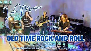 Old Time Rock And Roll Real Live Gig Cover By Knox Boombox