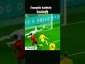 Ronaldo hattrick Goals 😱 #bola #sepakbola #football #sports
