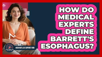 How Do Medical Experts Define Barrett