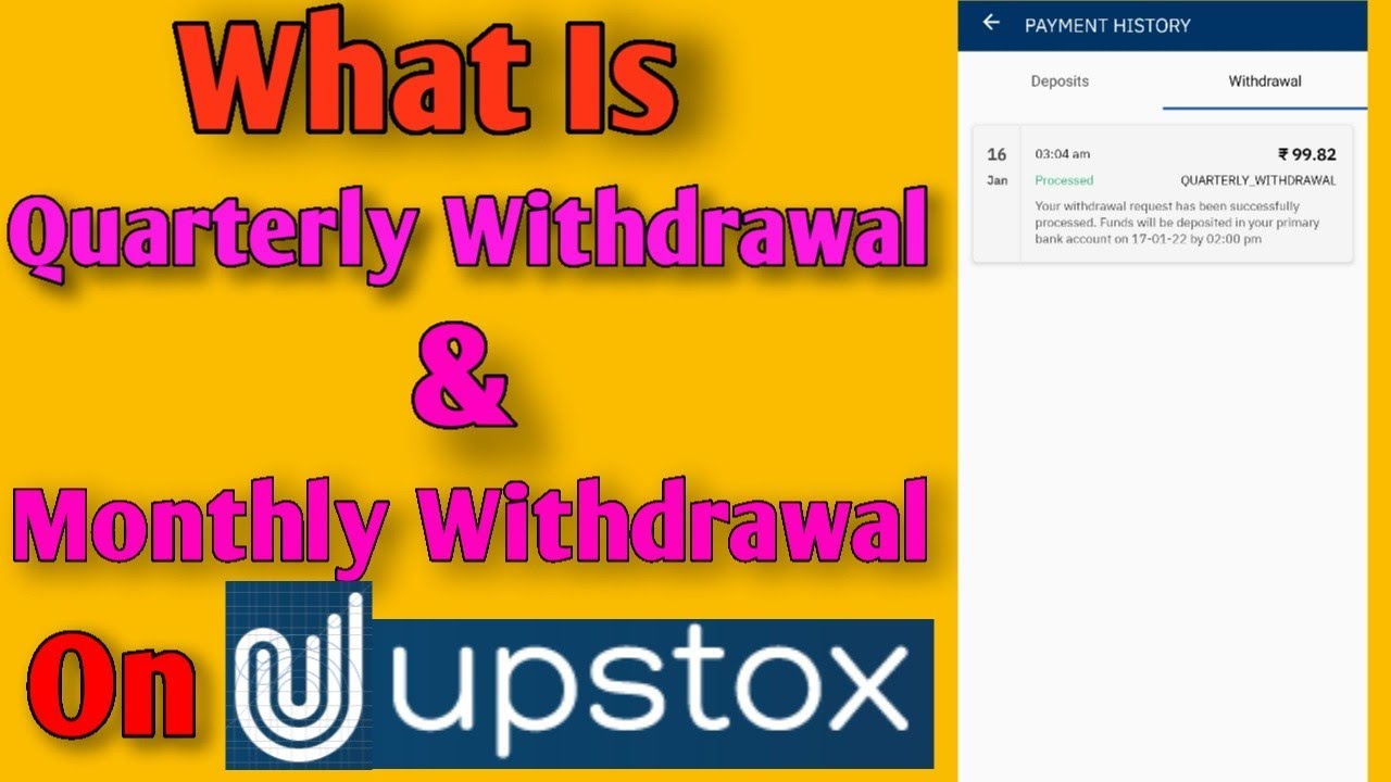 What Is Quarterly Withdrawal And Monthly Withdrawal On Upstox Full Explain YouTube