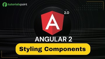 Angular 2 Styling Components | Angular 2 Training | Tutorialspoint