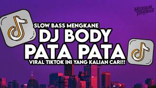 Dj Body Pata Pata Cantik Jelita Slow Bass Santuy Style Trabas Viral Tiktok 2026 Ft Dj Trabas