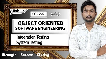 Integration Testing in Tamil | System Testing in Tamil | Object Oriented Software Engineering CCS356