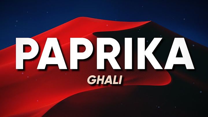 Ghali - PAPRIKA (Testo/Lyrics)