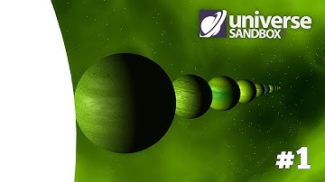 Making A Solar System Out Of Lime Green Objects #1, Universe Sandbox ²