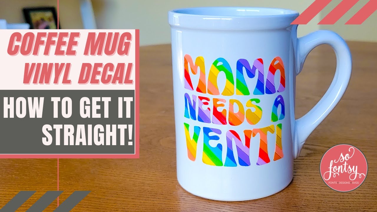 How To Apply a Coffee Mug Vinyl Decal on Straight⏰ YouTube