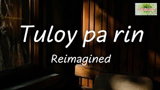 Reimagined-Tuloy pa rin by Neo colours (Lyrics)