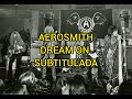Aerosmith dream on subtitulada