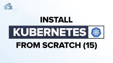 Install Kubernetes from Scratch [15] - Install KubeCtl