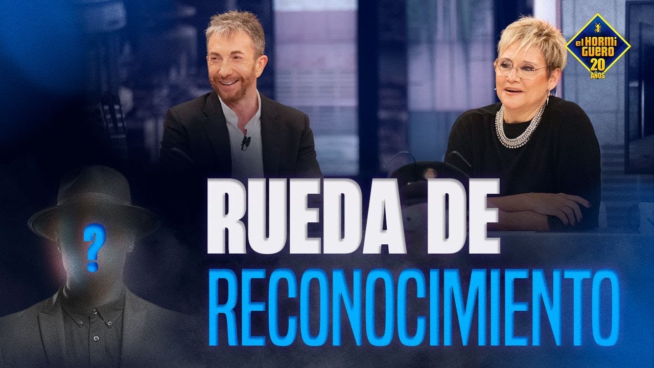 Glòria Serra se atreve con la rueda de reconocimiento de Trancas y Barrancas - El Hormiguero