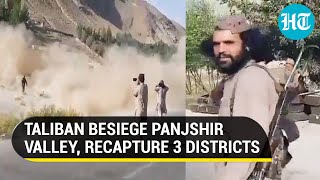 Taliban mount counter-offensive, recapture 3 districts as Panjshir resistance refuses to surrender