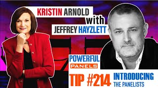 Panel Discussion Tip #214 with Jeffrey Hayzlett: Introducing the Panelists