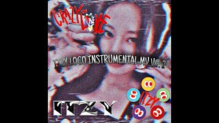 ITzY- Loco | INSTRUMENTAL (M/V) Official