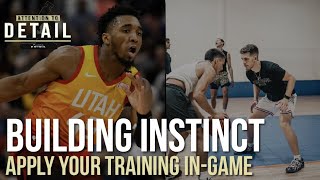 How to Apply Your Training IN-GAME by Building Instinct 🔬 screenshot 2