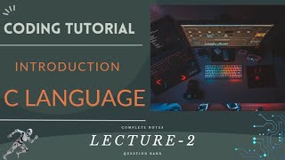 C Tokens, Data Types & Operators in C | LECTURE 2 | BTECH | Complete Syllabus | AKTU | BV | BITS |
