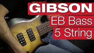 Gibson New EB Bass (5-String Model Review)